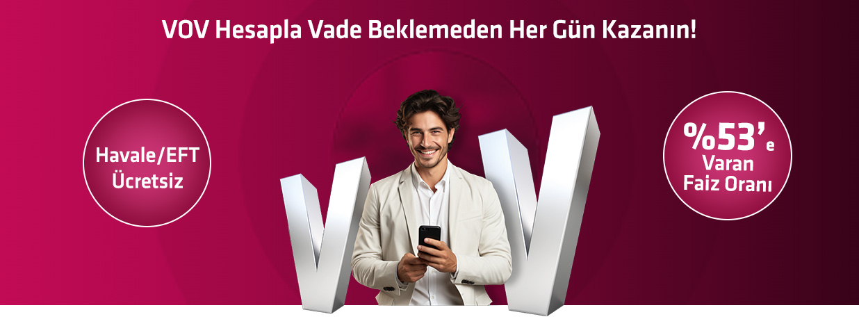 VOV Hesapla Vade Beklemeden Her Gün Kazanın!
