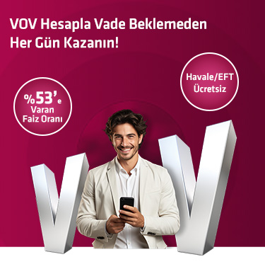 VOV Hesapla Vade Beklemeden Her Gün Kazanın!