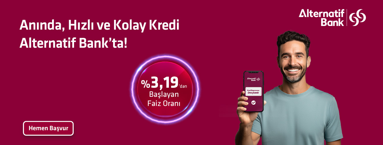 Anında, Hızlı ve Kolay Kredi Alternatif Bank'ta