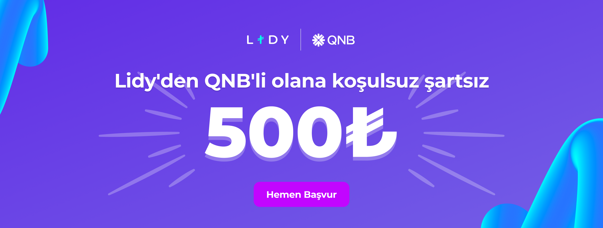 QNB'li olana 85.000 TL'ye varan faizsiz nakit fırsatına ek Lidy'den 500₺