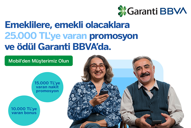 Emekli maaşını Garanti BBVA’dan alanlara 25.000 TL’ye varan promosyon ve ödül!